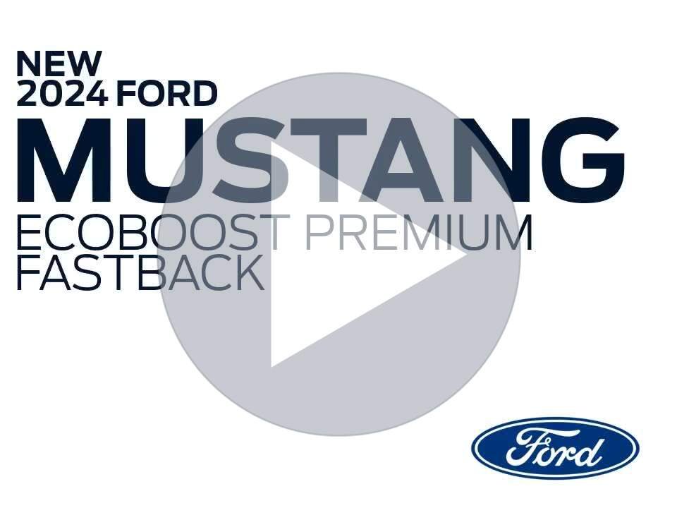 New 2024 Ford Mustang EcoBoost® Premium Fastback Fastback in Kirkland  #109385